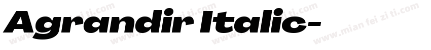 Agrandir Italic字体转换